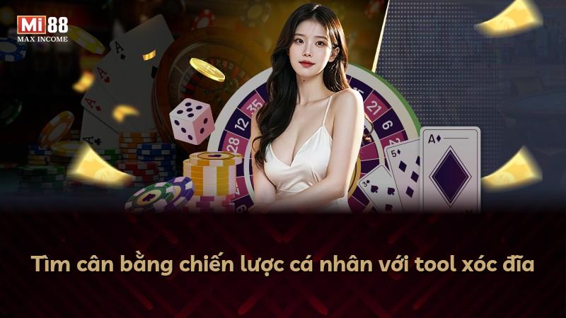 Tìm cân bằng chiến lược cá nhân với tool xóc đĩa